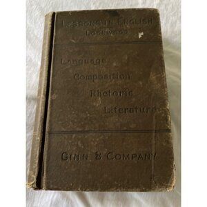 Lessons In English Lockwood 1895 Hardcover Book Language Composition Rhetoric Li
